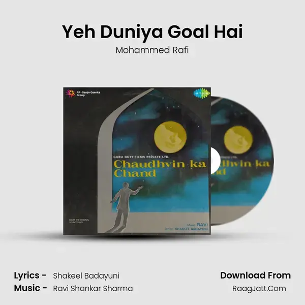 Yeh Duniya Goal Hai Song mp3 | Mohammed Rafi