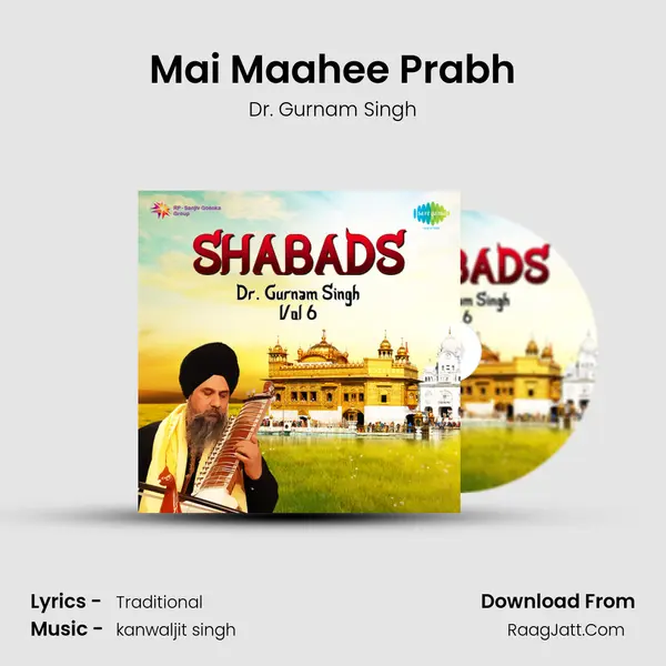 Mai Maahee Prabh mp3 song