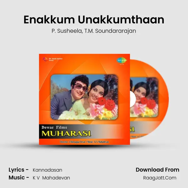 Enakkum Unakkumthaan Song mp3 | P. Susheela