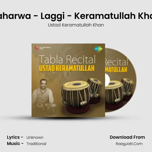 Kaharwa - Laggi - Keramatullah Khan Song mp3 | Ustad Keramatullah Khan