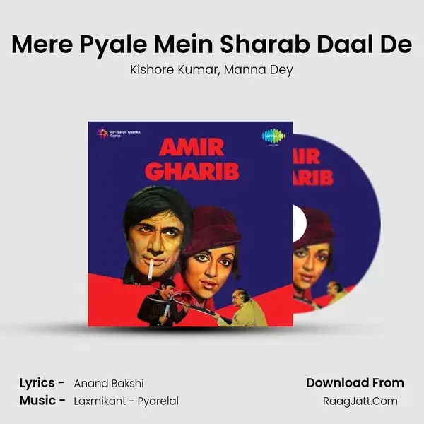 Mere Pyale Mein Sharab Daal De Song mp3 | Kishore Kumar