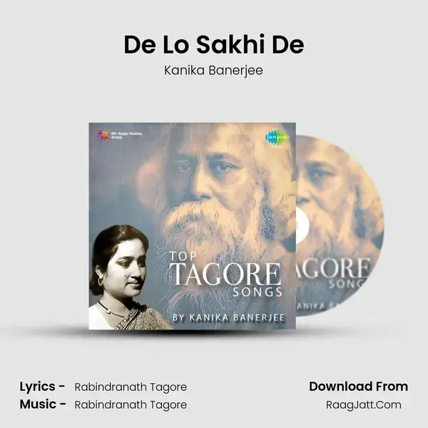 De Lo Sakhi De Song mp3 | Kanika Banerjee