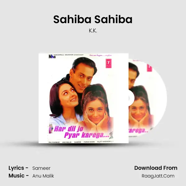 Sahiba Sahiba Song mp3 | K.K.