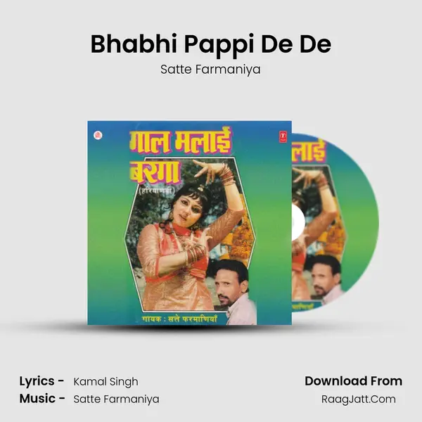 Bhabhi Pappi De De Song mp3 | Satte Farmaniya