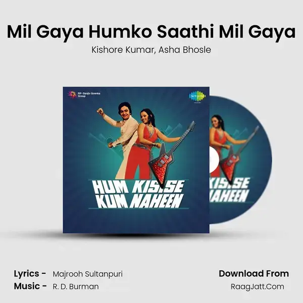 Mil Gaya Humko Saathi Mil Gaya Song mp3 | Kishore Kumar