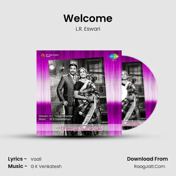 Welcome Song mp3 | L.R. Eswari