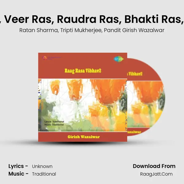 Adbhut Ras, Veer Ras, Raudra Ras, Bhakti Ras, Shanth Ras Song mp3 | Ratan Sharma