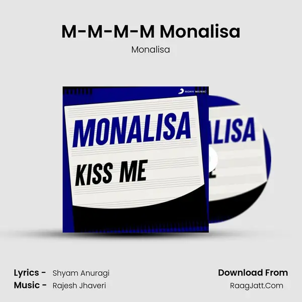 M-M-M-M Monalisa Song mp3 | Monalisa