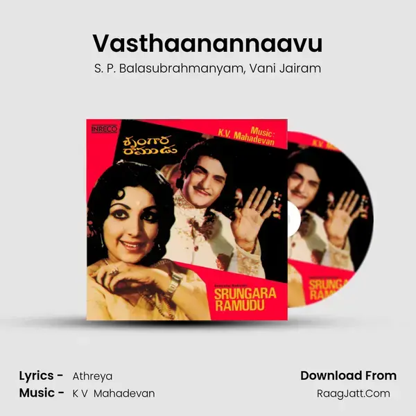 Vasthaanannaavu Song mp3 | S. P. Balasubrahmanyam