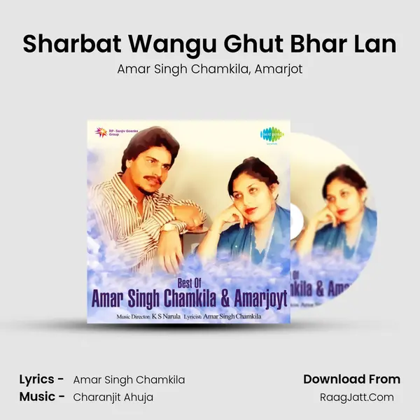 Sharbat Wangu Ghut Bhar Lan Song mp3 | Amar Singh Chamkila