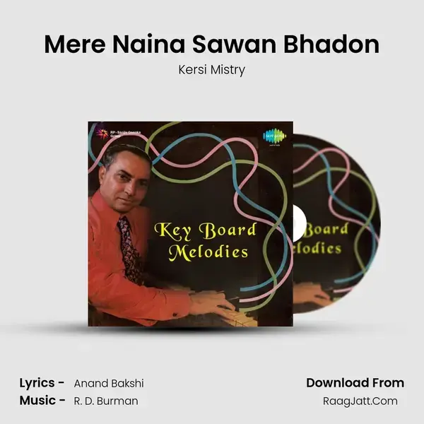 Mere Naina Sawan Bhadon mp3 song