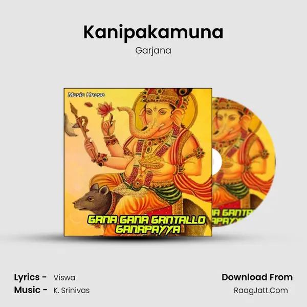 Kanipakamuna Song mp3 | Garjana