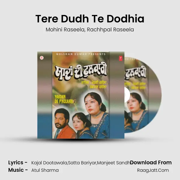 Tere Dudh Te Dodhia mp3 song