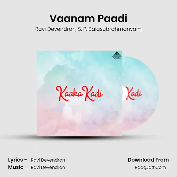 Vaanam Paadi mp3 song