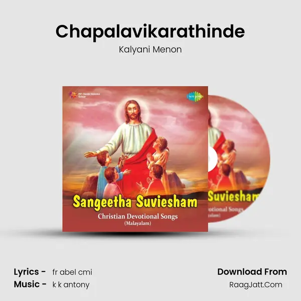 Chapalavikarathinde Song mp3 | Kalyani Menon