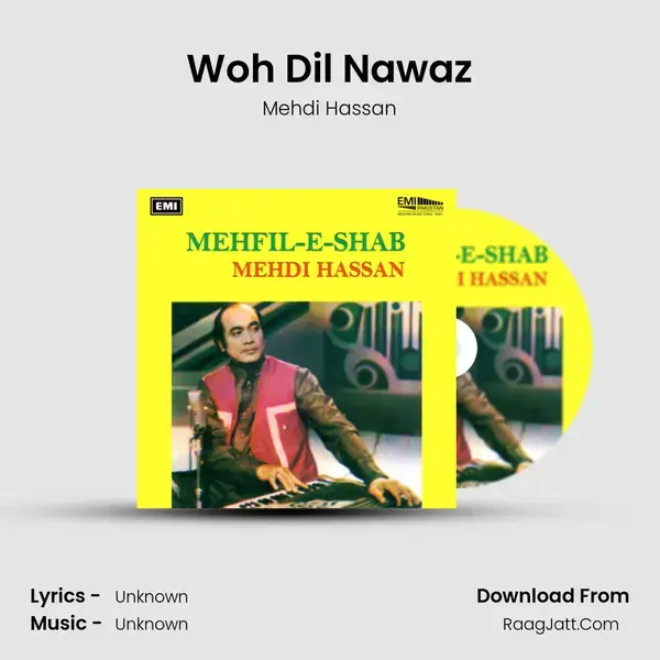 Woh Dil Nawaz Song mp3 | Mehdi Hassan