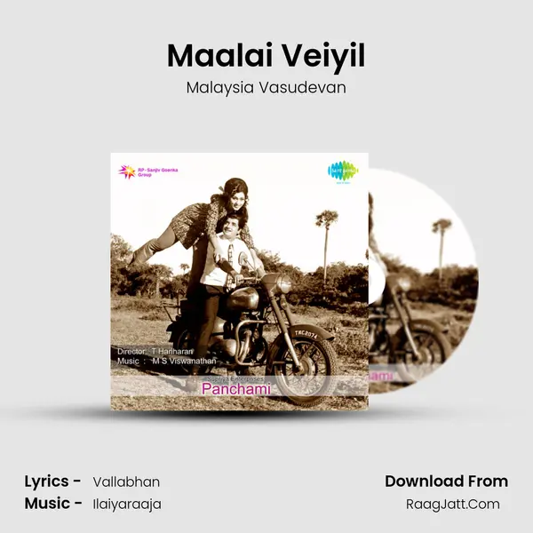 Maalai Veiyil Song mp3 | Malaysia Vasudevan