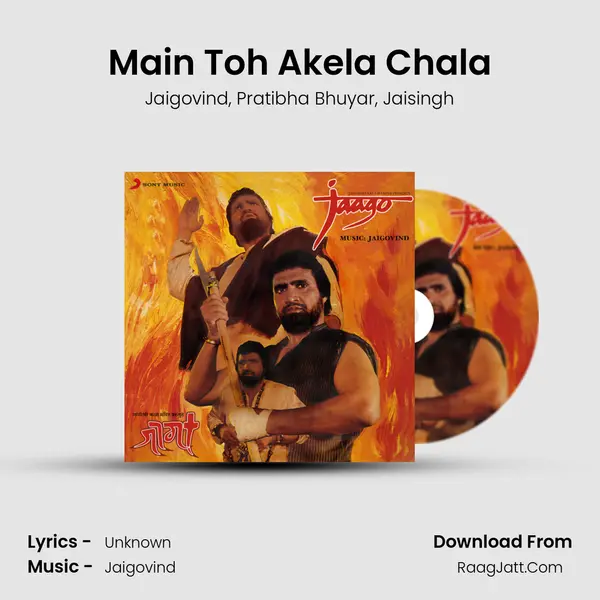 Main Toh Akela Chala Song mp3 | Jaigovind