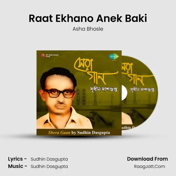 Raat Ekhano Anek Baki Song mp3 | Asha Bhosle