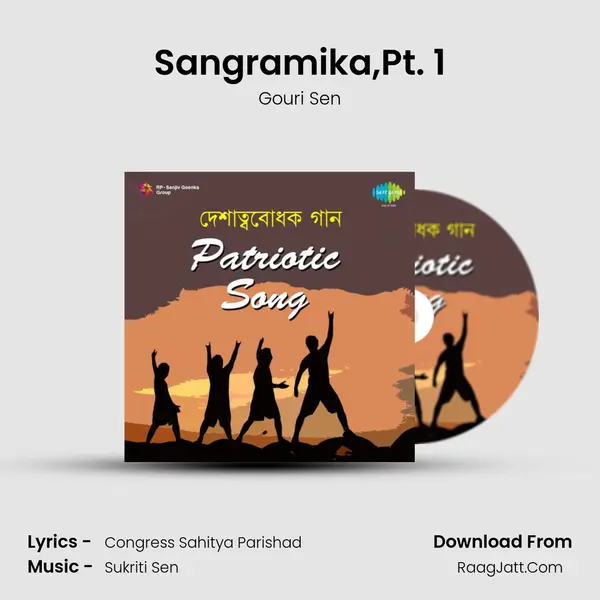 Sangramika,Pt. 1 Song mp3 | Gouri Sen