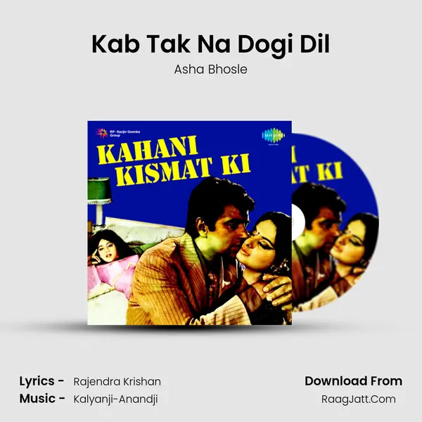 Kab Tak Na Dogi Dil Song mp3 | Asha Bhosle