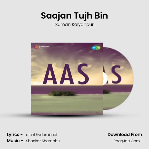 Saajan Tujh Bin Song mp3 | Suman Kalyanpur