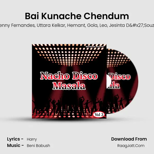 Bai Kunache Chendum Song mp3 | Benny Fernandes