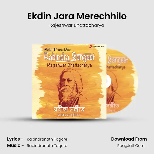 Ekdin Jara Merechhilo Song mp3 | Rajeshwar Bhattacharya