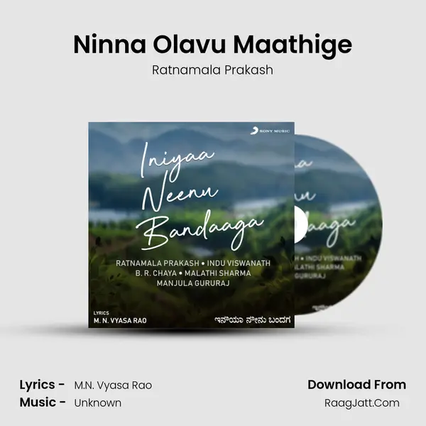 Ninna Olavu Maathige Song mp3 | Ratnamala Prakash