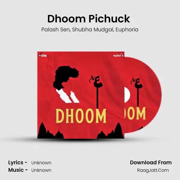 Dhoom Pichuck (feat. Shubha Mudgal) Song mp3 | Palash Sen