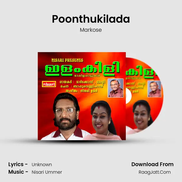 Poonthukilada Song mp3 | Markose