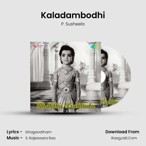 Kaladambodhi Song mp3 | P. Susheela