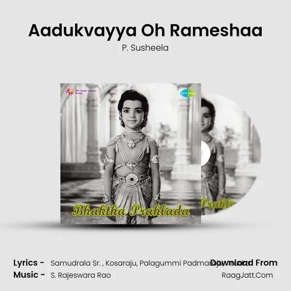 Aadukvayya Oh Rameshaa Song mp3 | P. Susheela