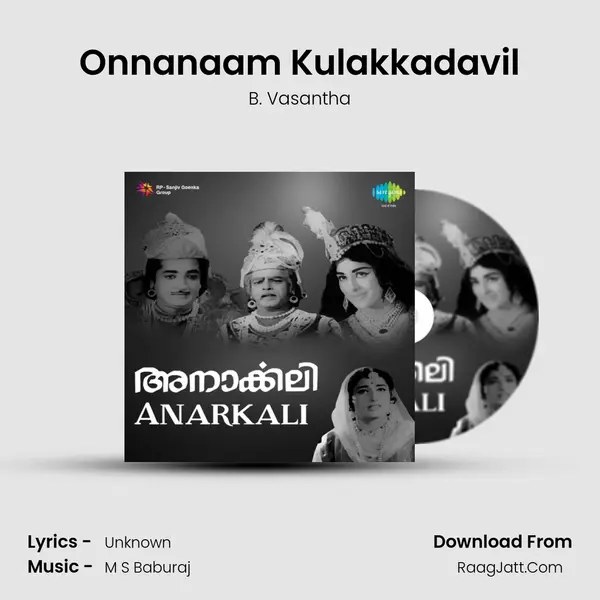 Onnanaam Kulakkadavil Song mp3 | B. Vasantha