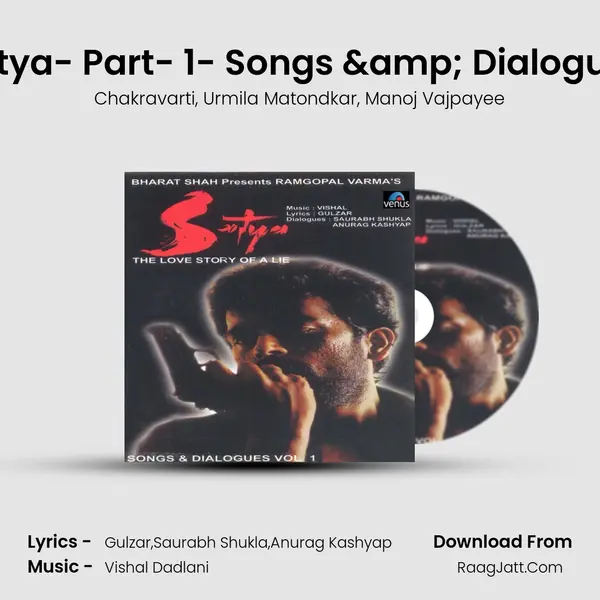 Satya- Part- 1- Songs & Dialogues Song mp3 | Chakravarti