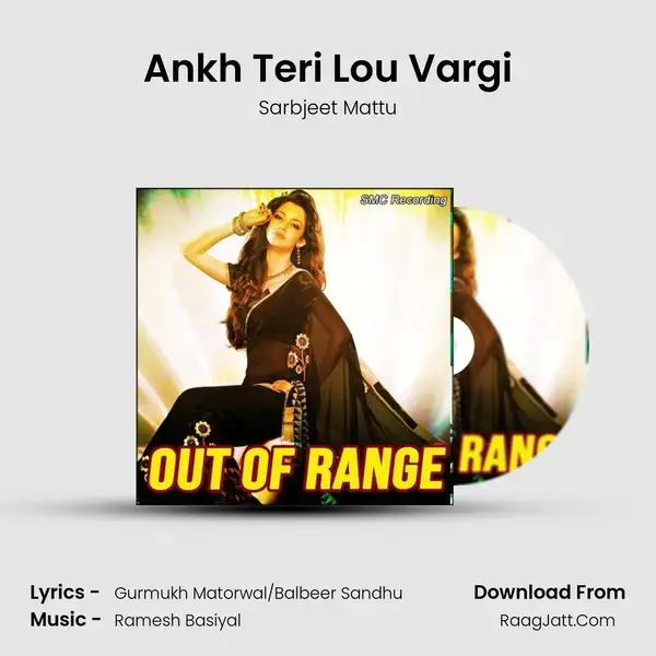 Ankh Teri Lou Vargi mp3 song