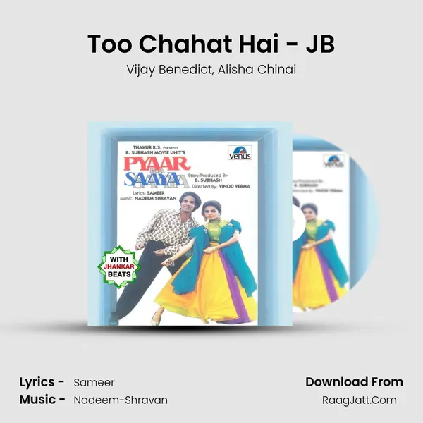 Too Chahat Hai - JB Song mp3 | Vijay Benedict