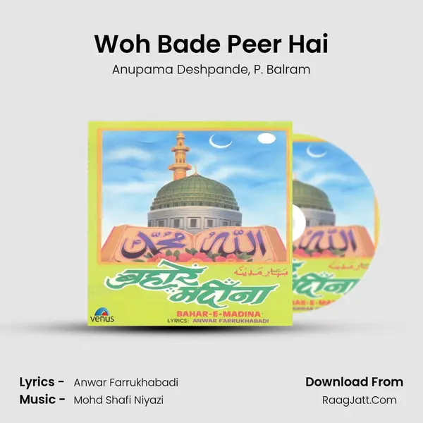 Woh Bade Peer Hai Song mp3 | Anupama Deshpande