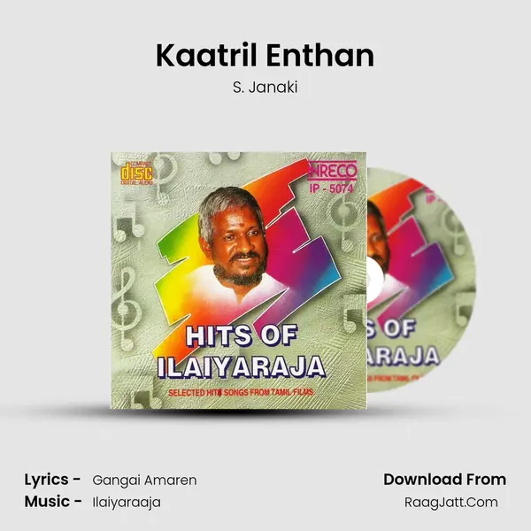 Kaatril Enthan Song mp3 | S. Janaki