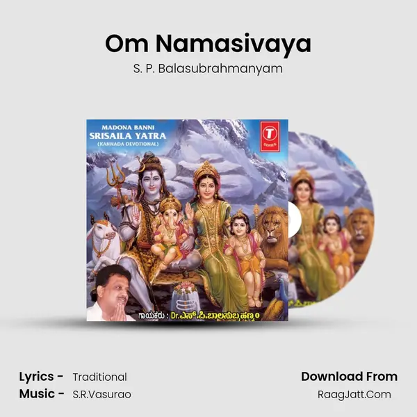 Om Namasivaya Song mp3 | S. P. Balasubrahmanyam