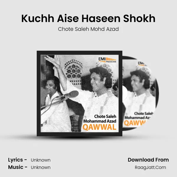 Kuchh Aise Haseen Shokh Song mp3 | Chote Saleh Mohd Azad