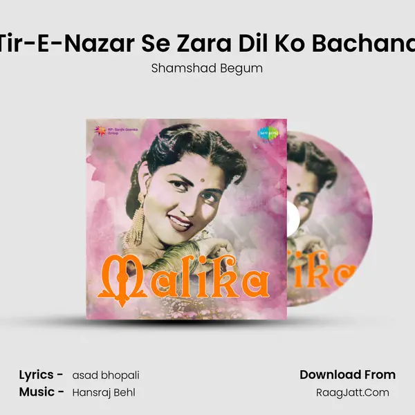 Tir-E-Nazar Se Zara Dil Ko Bachana Song mp3 | Shamshad Begum