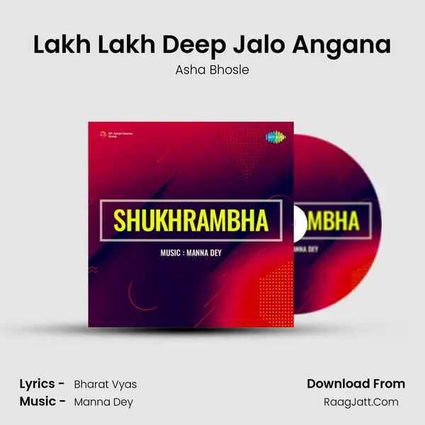 Lakh Lakh Deep Jalo Angana Song mp3 | Asha Bhosle