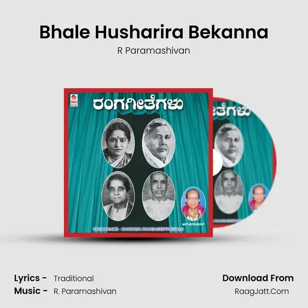 Bhale Husharira Bekanna Song mp3 | R Paramashivan