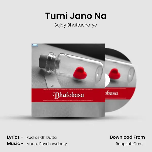 Tumi Jano Na mp3 song