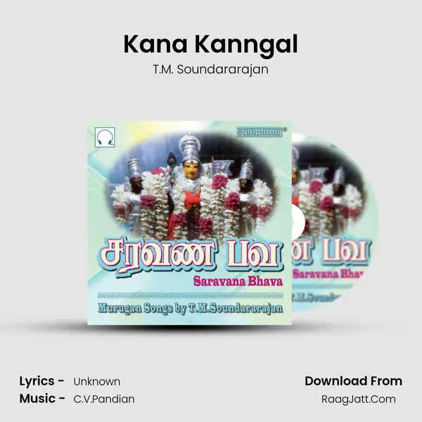 Kana Kanngal Song mp3 | T.M. Soundararajan