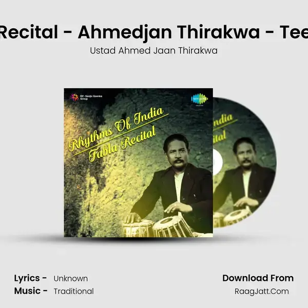 Tabla Recital - Ahmedjan Thirakwa - Teen Taal mp3 song