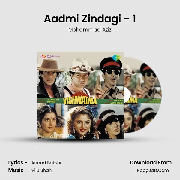 Aadmi Zindagi - 1 Song mp3 | Mohammad Aziz