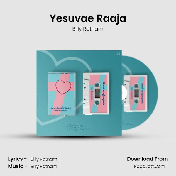 Yesuvae Raaja Song mp3 | Billy Ratnam