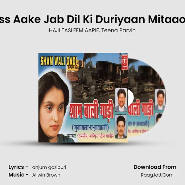 Pass Aake Jab Dil Ki Duriyaan Mitaaoge Song mp3 | HAJI TASLEEM AARIF